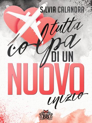 cover image of Tutta colpa di un nuovo inizio